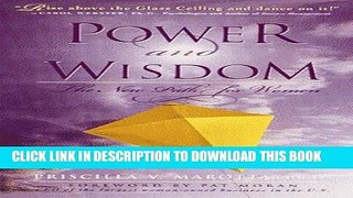 [Read PDF] Power and Wisdom:  The New Path for Women Download Free