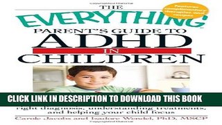 [Read] The Everything Parents  Guide to ADHD in Children Full Online