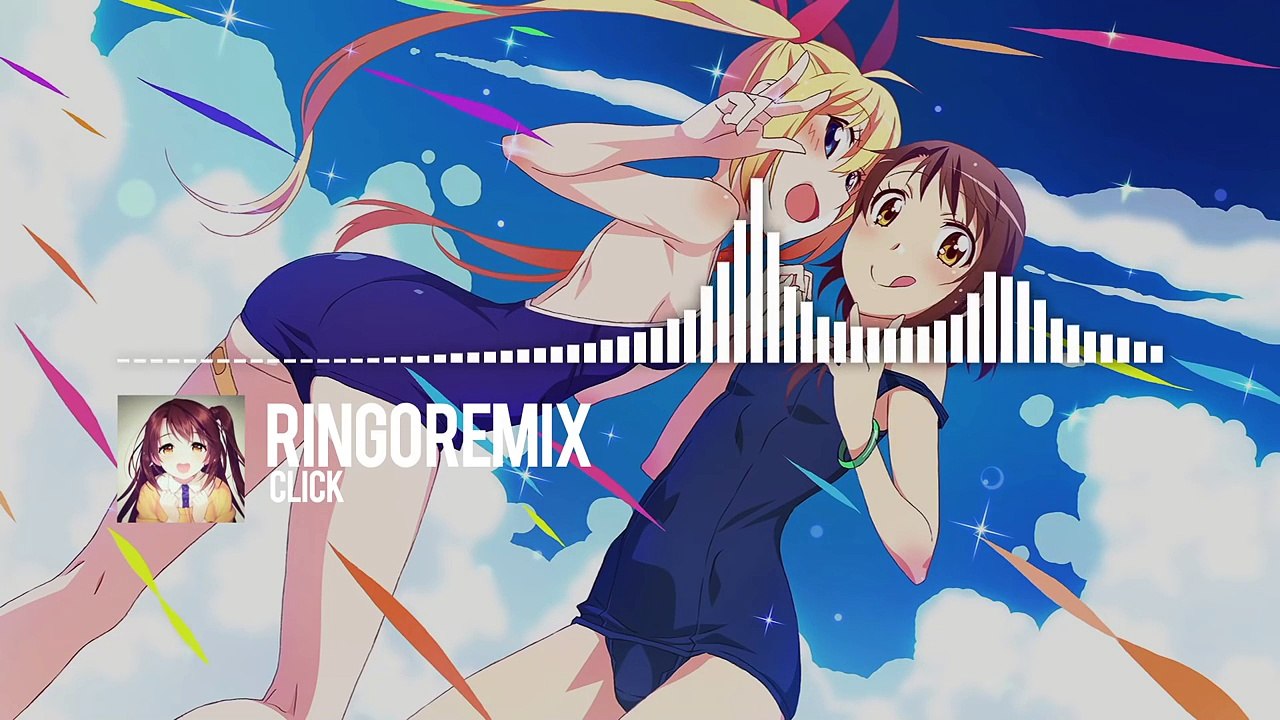 Nisekoi ニセコイ OP CLICK (Ringo Remix)