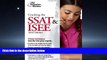 For you Cracking the SSAT   ISEE, 2010 Edition (Private Test Preparation)