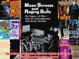 [PDF] Mean Streets and Raging Bulls: The Legacy of Film Noir in Contemporary American Cinema