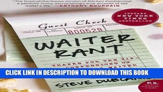 [PDF] Waiter Rant: Thanks for the Tip--Confessions of a Cynical Waiter (P.S.) Full Collection