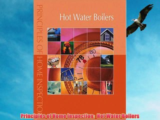 [PDF] Principles of Home Inspection:  Hot Water Boilers Full Colection