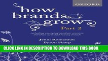 [PDF] How Brands Grow: Part 2: Emerging Markets, Services, Durables, New and Luxury Brands Full