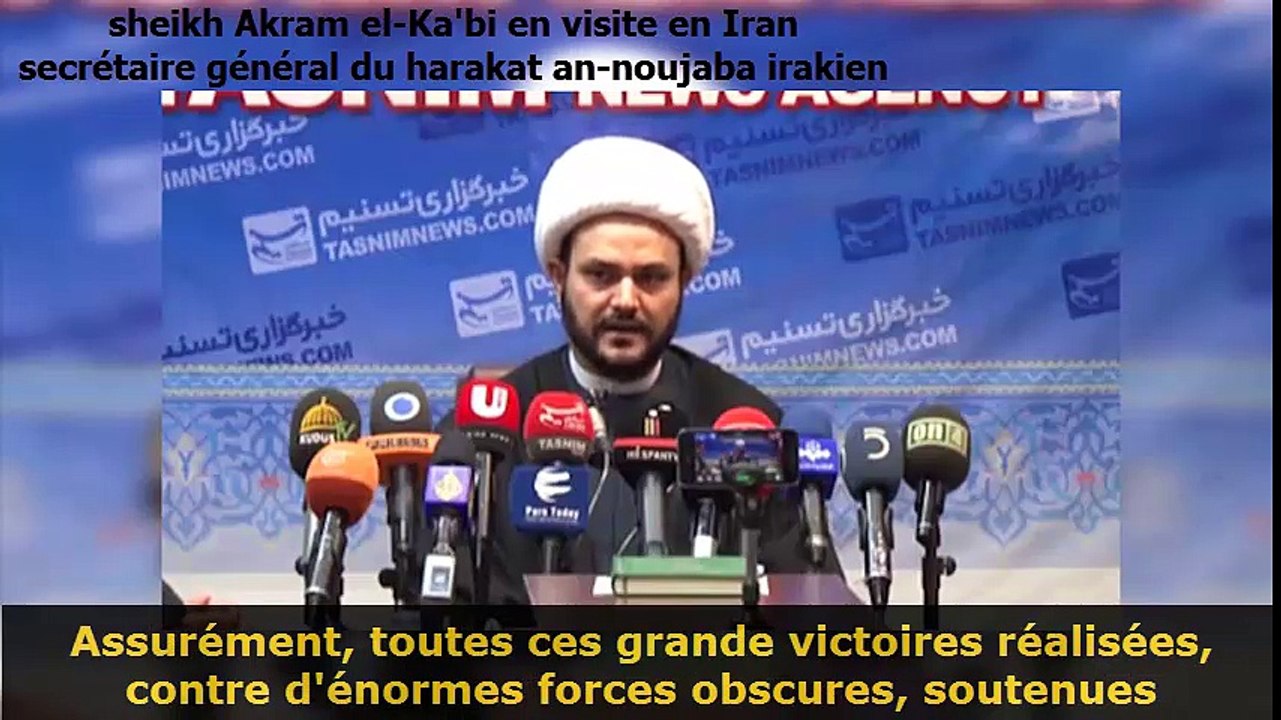 sheikh Akram el-Kaabi en Iran sur la situation régionale, les usa sont derrière daech