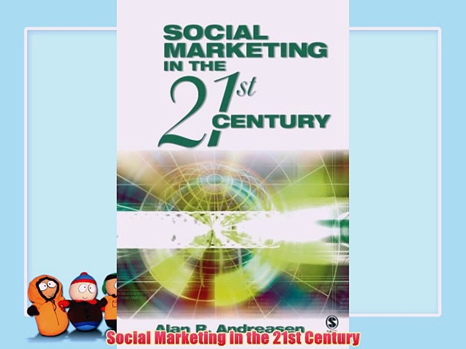 [PDF] Social Marketing in the 21st Century Full Colection