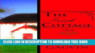 [New] The Irish Cottage (Travel Romance Series BETH) Exclusive Full Ebook