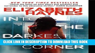 [New] Into the Darkest Corner: A Novel Exclusive Online