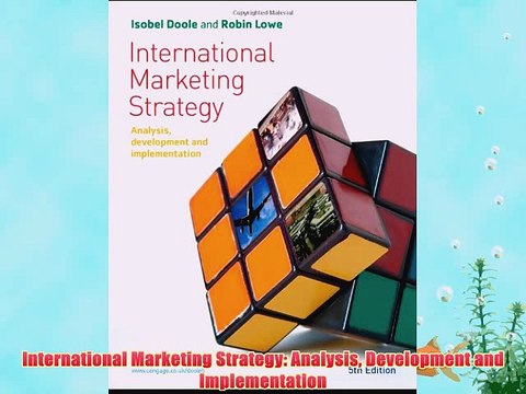 [PDF] International Marketing Strategy: Analysis Development and Implementation Full Colection