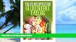 Big Deals  Paleo Recipes for Gluten Free Eaters: 15 delicious and healthy recipes book for gluten