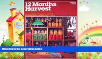 complete  A Guide to Preserving Food for a 12 Months Harvest: Canning, Freezing, Smoking, and