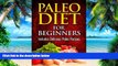 Big Deals  Paleo Diet For Beginners: Includes Delicious Paleo Recipes (Volume 1)  Best Seller