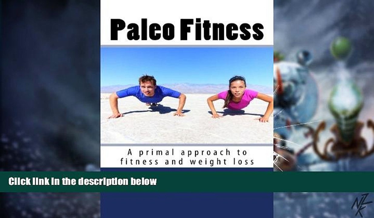 Big Deals  Paleo Fitness: A primal approach to fitness and weight loss  Best Seller Books Most