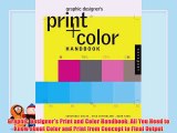 [PDF] Graphic Designer's Print and Color Handbook: All You Need to Know about Color and Print