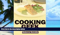 Must Have PDF  Cooking Geek: Going Raw and Going Paleo  Best Seller Books Best Seller