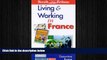 EBOOK ONLINE  Chez Vous En France: Living and Working in France READ ONLINE