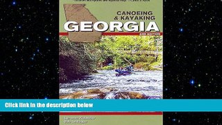 Free [PDF] Downlaod  Canoeing   Kayaking Georgia (Canoe and Kayak Series)  DOWNLOAD ONLINE