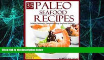 Must Have PDF  Paleo Seafood Recipes: Crab Meat, Shellfish, Mussels,Shrimp,Calamari recipes (1)