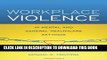 [PDF] Workplace Violence In Mental And General Healthcare Settings Popular Collection