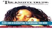 [Read] The Knotty Truth: Creating Beautiful Locks on a Dime!: A Comprehensive Guide to Creating