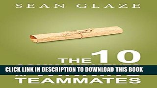 [PDF] The 10 Commandments of Winning Teammates: Vital Lessons to Improve Your Value Popular Online