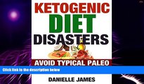 Big Deals  Ketogenic Diet Disasters: Avoid Typical Paleo - Keto Mistakes (Weight Loss - Reshape,