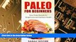 Big Deals  Paleo For Beginners: Easy Paleo Recipes for Weight Loss and Optimum Health (Paleo Diet