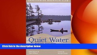 FREE DOWNLOAD  Quiet Water New York: Canoe   Kayak Guide (AMC Quiet Water Series)  BOOK ONLINE