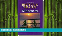 READ book  Bicycle Trails Of Minnesota  FREE BOOOK ONLINE