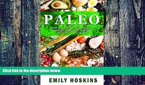 Must Have PDF  Paleo: Paleo Diet for Beginners: Quick And Easy Paleo Recipes To Help You Lose