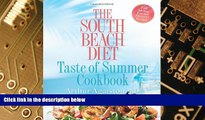 Big Deals  The South Beach Diet Taste of Summer Cookbook  Best Seller Books Best Seller