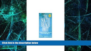 Big Deals  The South Beach Diet: The Delicious, Doctor-Designed, Foolproof Plan for Fast and