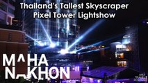 Thailand's Tallest Skyscraper Pixel Tower Lightshow