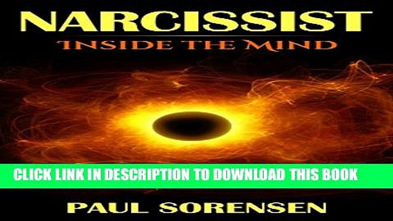 [PDF] Narcissist: Inside the Mind of a Narcissist (Narcissism) (Narcissist, Narcissism) Full