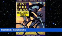 READ book  The Best Bike Rides in the Mid-Atlantic States: Delaware, Maryland, New Jersey, New