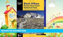 different   Best Hikes Rocky Mountain National Park: A Guide to the Park s Greatest Hiking