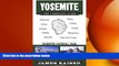 different   Yosemite: The Complete Guide (Yosemite the Complete Guide to Yosemite National Park)