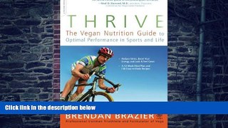 Big Deals  Thrive: The Vegan Nutrition Guide to Optimal Performance in Sports and Life  Best