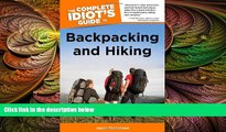 different   The Complete Idiot s Guide to Backpacking and Hiking (Idiot s Guides)