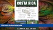 behold  Costa Rica: The Complete Guide, Ecotourism in Costa Rica (Full Color Travel Guide)