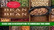 [PDF] Bean By Bean: A Cookbook: More than 175 Recipes for Fresh Beans, Dried Beans, Cool Beans,