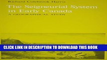 [PDF] The Seigneurial System in Early Canada: A Geographical Study Popular Online