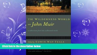 complete  The Wilderness World of John Muir
