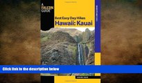 FREE DOWNLOAD  Best Easy Day Hikes Hawaii: Kauai (Best Easy Day Hikes Series) READ ONLINE