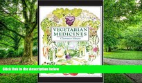 Big Deals  Vegetarian Medicines  Free Full Read Most Wanted