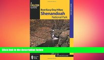 there is  Best Easy Day Hikes Shenandoah National Park (Best Easy Day Hikes Series)