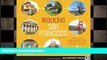 book online Walking San Francisco: 33 Savvy Tours Exploring Steep Streets, Grand Hotels, Dive
