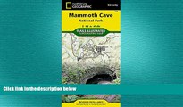 Free [PDF] Downlaod  Mammoth Cave National Park (National Geographic Trails Illustrated Map) READ