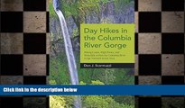 complete  Day Hikes in the Columbia River Gorge: Hiking Loops, High Points, and Waterfalls within