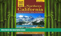 Free [PDF] Downlaod  101 Hikes in Northern California: Exploring Mountains, Valley, and Seashore